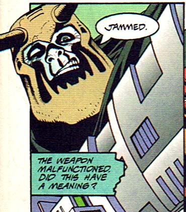 Jammed! The weapon malfunctioned. Did this have a meaning?